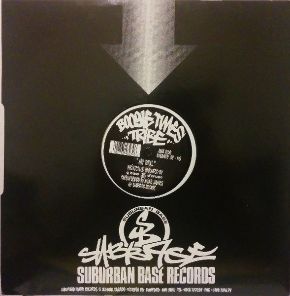 Boogie Times Tribe - My Soul | Suburban Base Records (SUBBASE 39) - 2