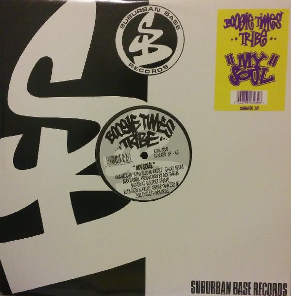 Boogie Times Tribe - My Soul | Suburban Base Records (SUBBASE 39) - main