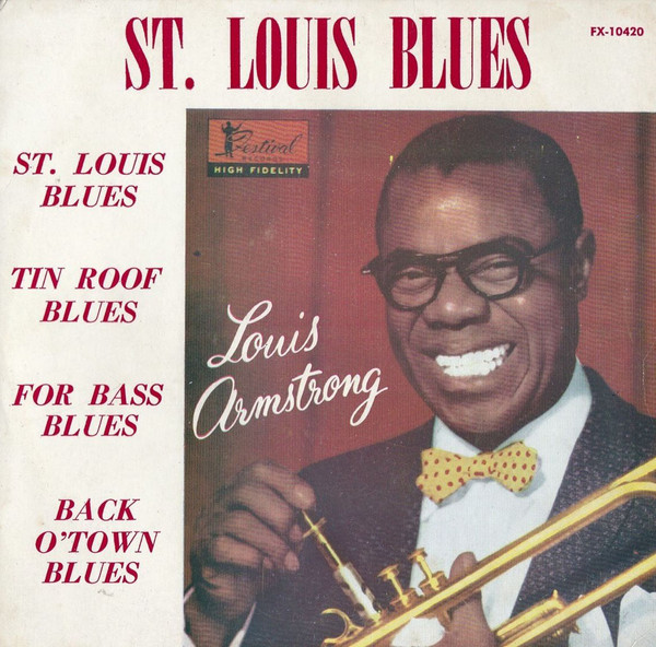 Louis Armstrong - St. Louis Blues | Festival Records (FX-10420)