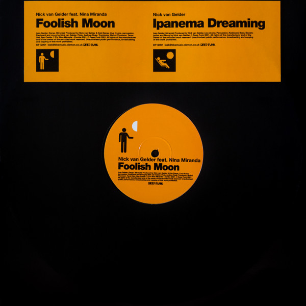 Nick Van Gelder - Foolish Moon / Ipanema Dreaming | Deep Funk (DF12001)