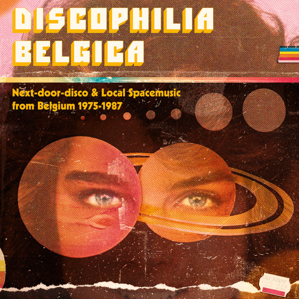 Various - Discophilia Belgica (Next​-​door​-​disco & Local Spacemusic from Belgium 1975​-​1987) (Part 1/2) | Sdban (SDBANLP11)