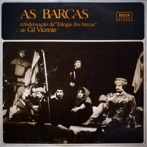 Gil Vicente - Luiz Francisco Rebello , Louis De Meester , Fernando Lopes-Graça , Rogério Paulo - As Barcas | Decca (SLPDP 5002 - 5003)