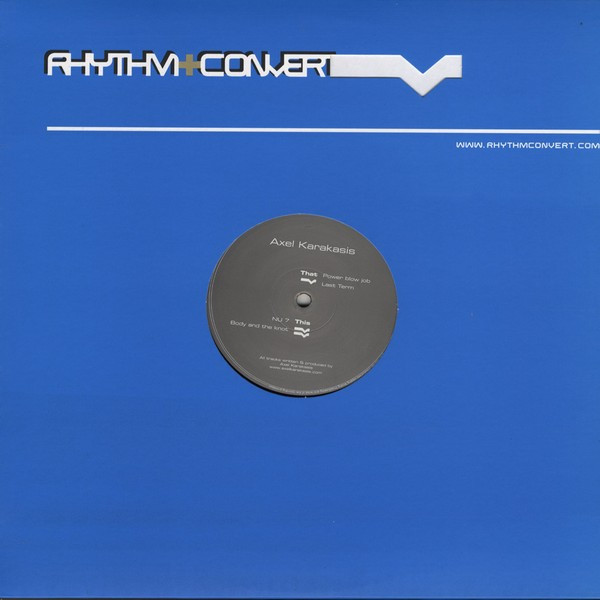Axel Karakasis - Power Blow Job EP | Rhythm Convert (RC 003) - 3