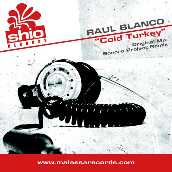 Raul Blanco - Cold Turkey | Shio Records (SR 001)