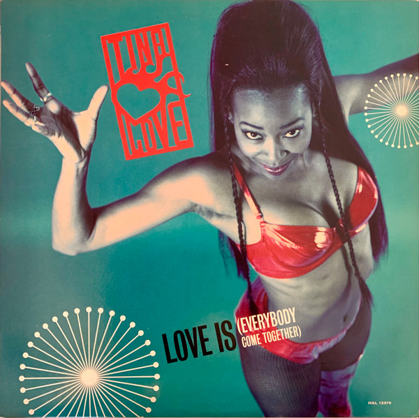 Tina Love - Love Is (Everybody Come Together) | Radikal Records (HAL 12370)