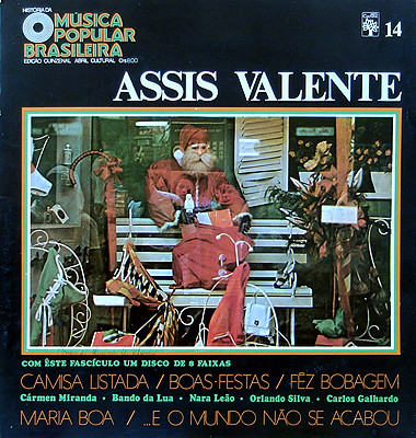 Various - História Da Música Popular Brasileira - Assis Valente | Abril Cultural (MPB 14) - main Various - História Da Música Popular Brasileira - Assis Valente | Abril Cultural (MPB 14) - main