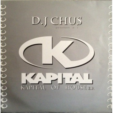 DJ Chus - Kapital Of House EP | Zen Records (Z - 010) - main