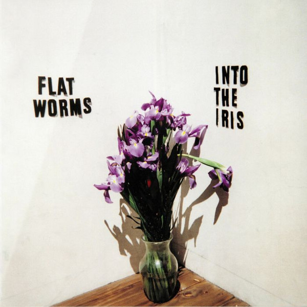 Flat Worms - Into The Iris | God? (GOD#016)