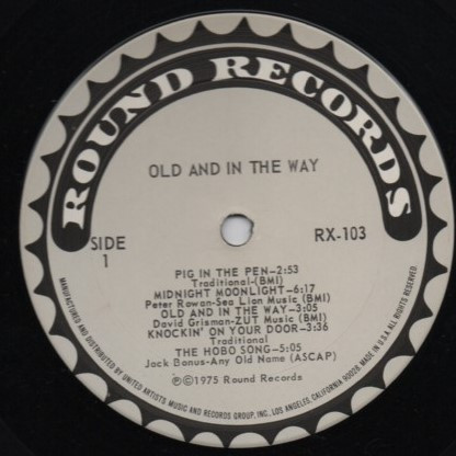 Old & In The Way - Old & In The Way | Round Records (RX 103) - 2