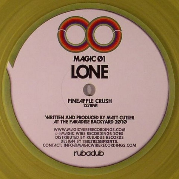 Lone - Pineapple Crush | Magic Wire Recordings (MAGIC 01)