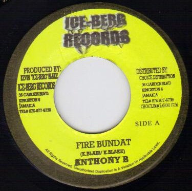 Anthony B / Bugle & Tornado - Fire Bundat / If I Said I Love You | Ice-Berg Records (none)