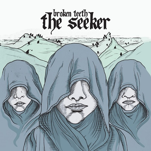 Broken Teeth - The Seeker | Purgatory Records (none)