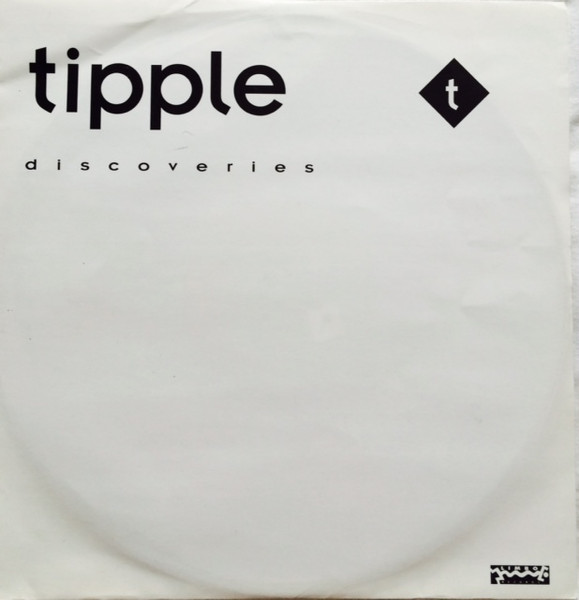 Tipple - Discoveries | Limbo Records (LIMB 065T) - main Tipple - Discoveries | Limbo Records (LIMB 065T) - main