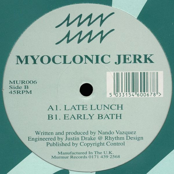 Myoclonic Jerk - Late Lunch / Early Bath | Murmur Records (MUR006) - main