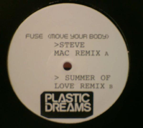 Plastic Dreams - Fuse (Move Your Body) | Not On Label (987-508-7) - main