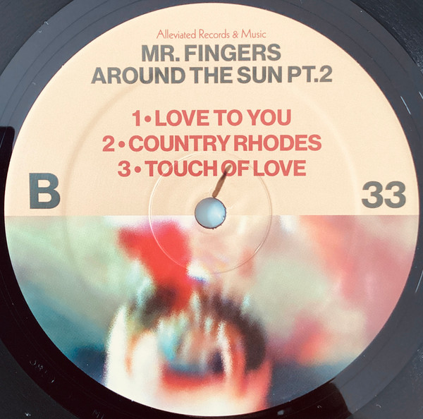 Mr. Fingers - Around The Sun Pt.2 | Alleviated Records (ML-9019) - 4 Mr. Fingers - Around The Sun Pt.2 | Alleviated Records (ML-9019) - 4
