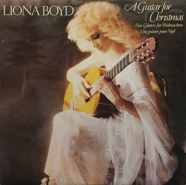 Liona Boyd - A Guitar For Christmas = Une Guitare Pour Noël = Eine Gitarre Für Weihnachten | CBS (FM 37248) - main Liona Boyd - A Guitar For Christmas = Une Guitare Pour Noël = Eine Gitarre Für Weihnachten | CBS (FM 37248) - main