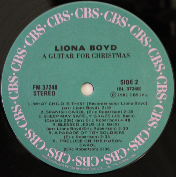 Liona Boyd - A Guitar For Christmas = Une Guitare Pour Noël = Eine Gitarre Für Weihnachten | CBS (FM 37248) - 4 Liona Boyd - A Guitar For Christmas = Une Guitare Pour Noël = Eine Gitarre Für Weihnachten | CBS (FM 37248) - 4