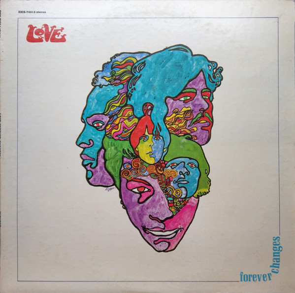 Love - Forever Changes | Elektra (EKS-74013)