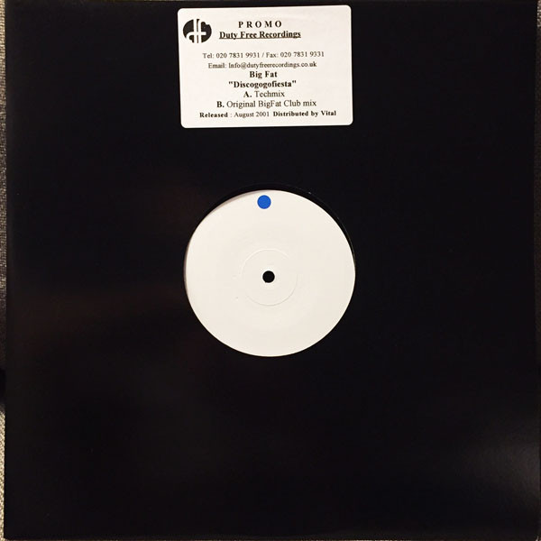 Big Fat - Discogogofiesta | Duty Free Recordings (DF 030) - 2 Big Fat - Discogogofiesta | Duty Free Recordings (DF 030) - 2