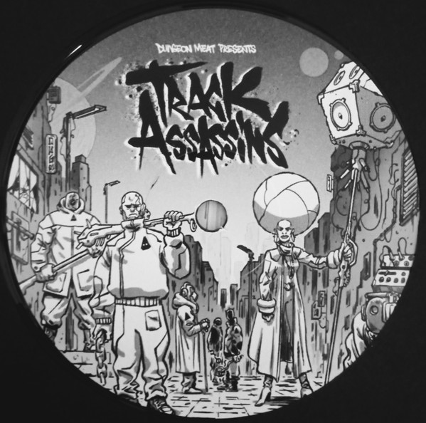 Various - Track Assassins | Dungeon Meat (DMT018) - 3 Various - Track Assassins | Dungeon Meat (DMT018) - 3