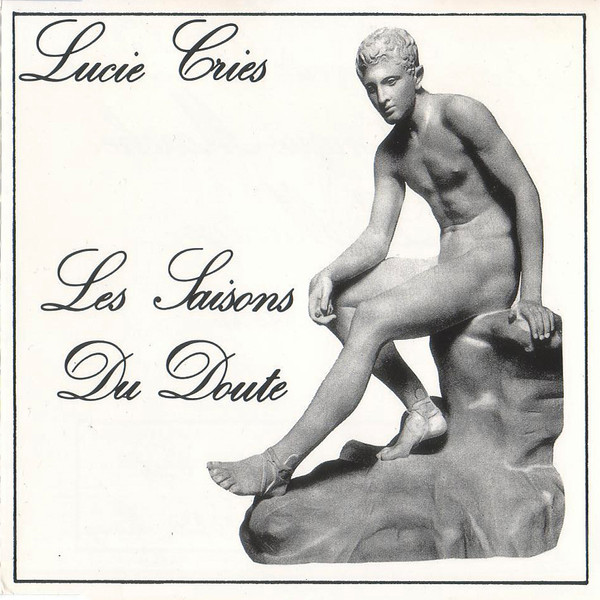 Lucie Cries - Les Saisons Du Doute | Alea Jacta Est (AJE 02) - main