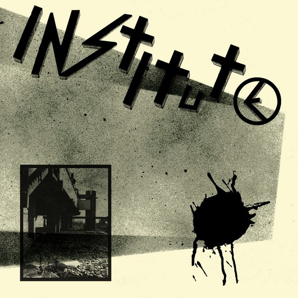 Institute - Institute | Deranged Records (DY244) - main