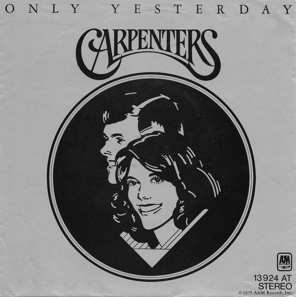Carpenters - Only Yesterday | A&M Records (13 924 AT)