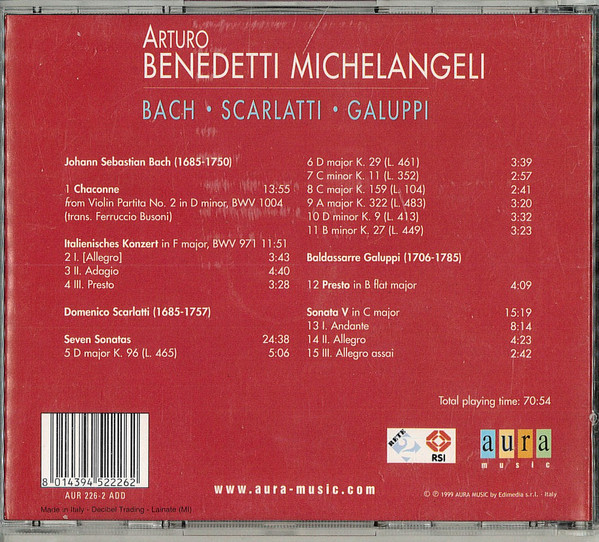 Arturo Benedetti Michelangeli - Bach / Scarlatti / Galuppi | Aura Music (AUR 226-2) - 2