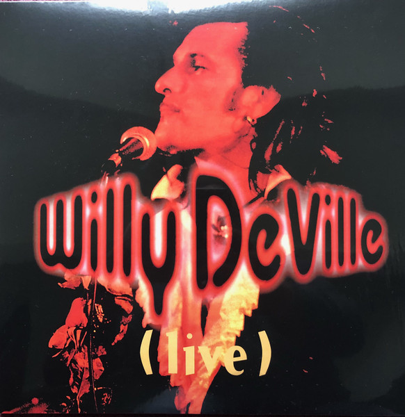 Willy DeVille - (Live) | Wagram Music (3379296) - main Willy DeVille - (Live) | Wagram Music (3379296) - main