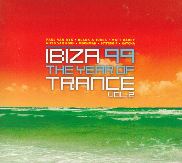 Various - Ibiza 99 - The Year Of Trance Vol. 2 | Global Television (RADCDX150) - 2
