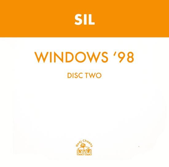 Sil - Windows '98 | Hooj Choons (HOOJ 60R) Sil - Windows '98 | Hooj Choons (HOOJ 60R)
