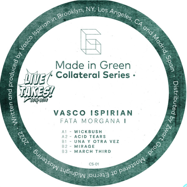Vasco Ispirian - Fata Morgana I | Made In Green Records (CS-01)