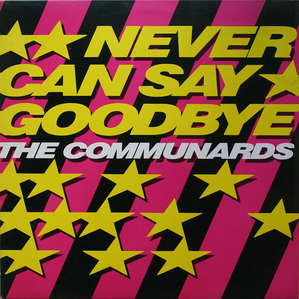 Never Can Say Goodbye