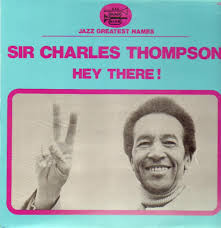 Sir Charles Thompson - Hey There ! | Black And Blue (33.071) - main