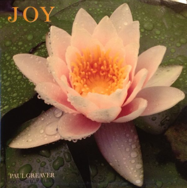 Paul Greaver - Joy | Global Pacific Records (OW 40720)