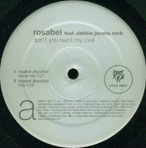 Rosabel Feat. Debbie Jacobs-Rock - Don't You Want My Love | Tommy Boy Silver Label (tb2110) - main