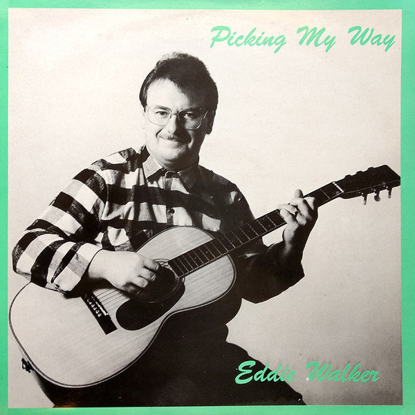 Eddie Walker - Picking My Way | Ragged Records (RAGR 003)