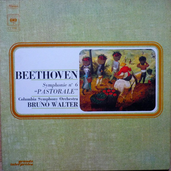 Ludwig van Beethoven , Bruno Walter , Columbia Symphony Orchestra - Symphonie N°6 "Pastorale" | CBS (S 75059)