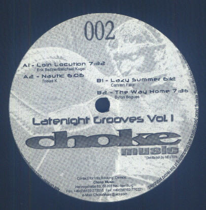 Various - Latenight Grooves Vol.1 | Choke Music (CHOKE002) Various - Latenight Grooves Vol.1 | Choke Music (CHOKE002)