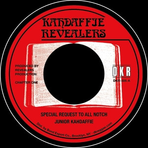 Junior Kahdaffie - Special Request To All Notch | Kahdaffie Revealers (none)