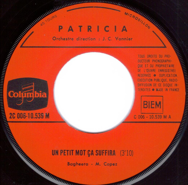 Patricia - Un Petit Mot Ca Suffira / Les Amoureux | Columbia (2 C 006-10539 m) - 3