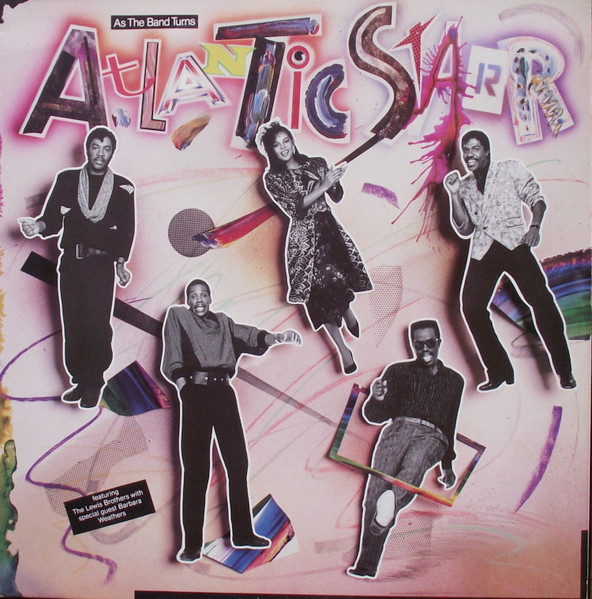 Atlantic Starr - As The Band Turns | A&M Records (AMA 5019) - main Atlantic Starr - As The Band Turns | A&M Records (AMA 5019) - main