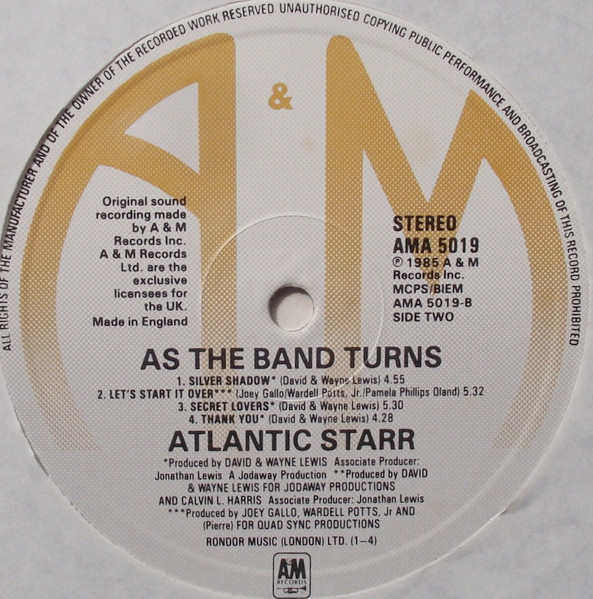 Atlantic Starr - As The Band Turns | A&M Records (AMA 5019) - 4 Atlantic Starr - As The Band Turns | A&M Records (AMA 5019) - 4