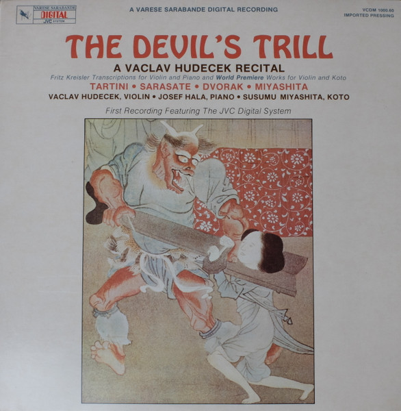 Václav Hudeček , Josef Hála , Susumu Miyashita , Giuseppe Tartini , Pablo de Sarasate , Antonín Dvořák - The Devil's Trill, A Vaclav Hudecek Recital | Varèse Sarabande (VCDM 1000.60) - main