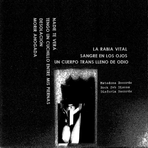 Traidora - Un Cuerpo Trans Lleno De Odio | Metadona Records (Met.35) - 2 Traidora - Un Cuerpo Trans Lleno De Odio | Metadona Records (Met.35) - 2