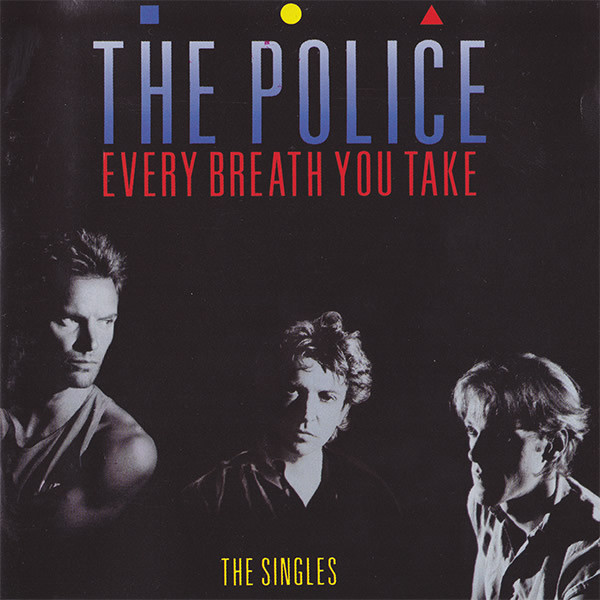The Police - Every Breath You Take - The Singles | A&M Records (397 062-2)