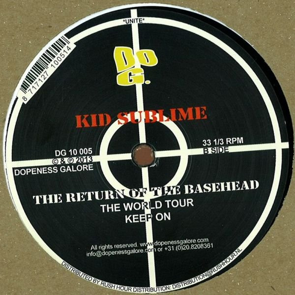 Kid Sublime - Return Of The Basehead | Dopeness Galore (DG 10 005) - 2