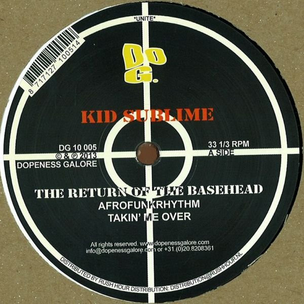 Kid Sublime - Return Of The Basehead | Dopeness Galore (DG 10 005)