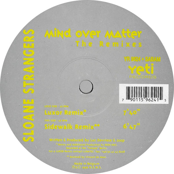 Sloane Strangers - Mind Over Matter (The Remixes) | Yeti Records (YR 9624) - 4 Sloane Strangers - Mind Over Matter (The Remixes) | Yeti Records (YR 9624) - 4